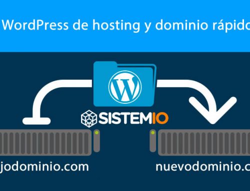 Como cambiar de dominio un wordpress